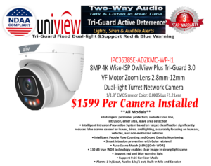 **IP Camera** UNV Ai Tri-Guard 3.0 Wise-ISP OwlView Plus With Zoom Lens  ($1599 including installation)