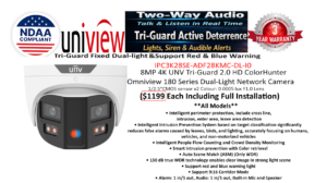 **IP Camera** Tri-Guard UNV Ai 8MP4K 180 ColorHunter LED 0.0005Lux F1.0 ($1199 including installation)